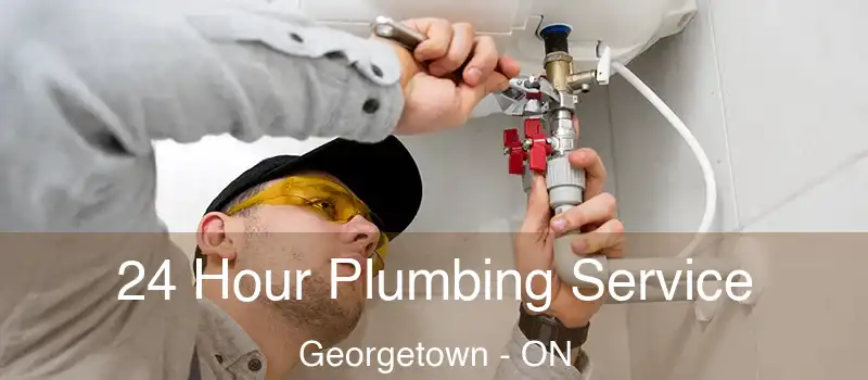  24 Hour Plumbing Service Georgetown - ON